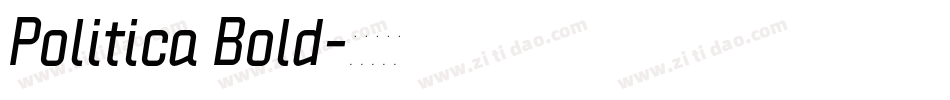 Politica Bold字体转换